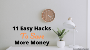 11 Easy Hacks to Save More Money