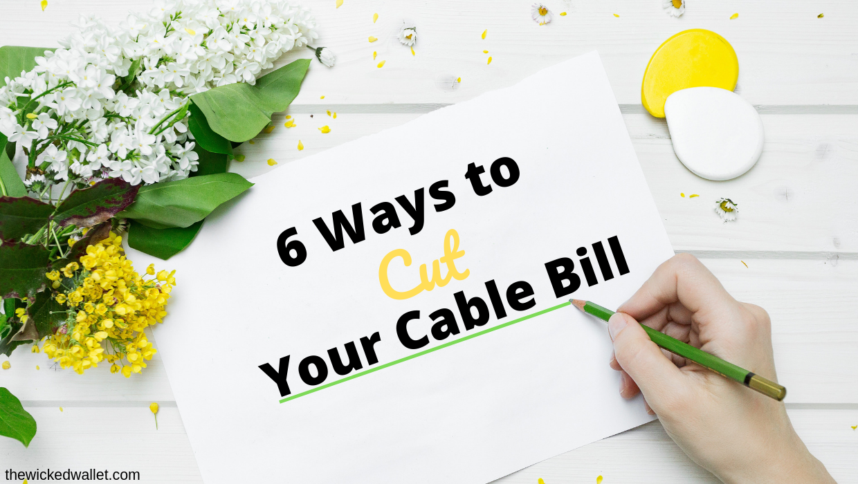 Read more about the article 6 Ways to Cut Your Cable Bill