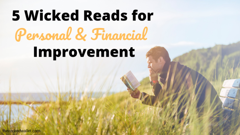 5 Wicked Reads for Personal & Financial Improvement