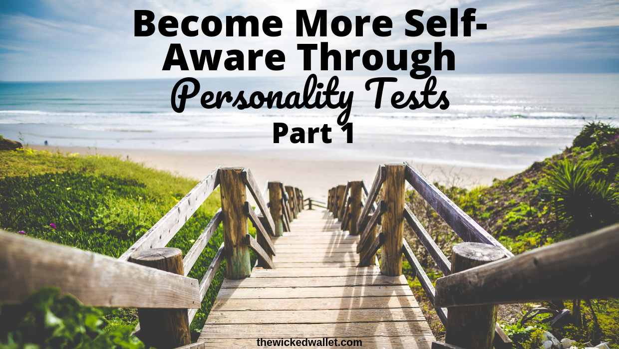 Read more about the article Become More Self-Aware Through Personality Tests: Part 1
