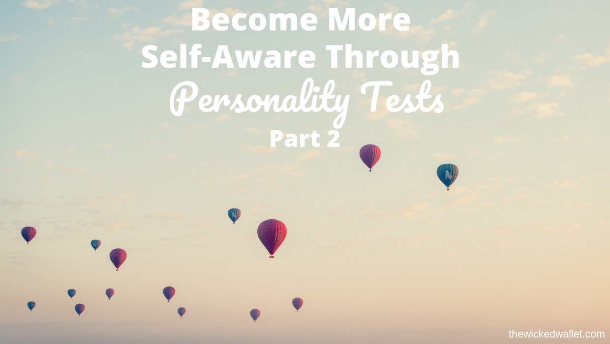 Read more about the article Become More Self-Aware Through Personality Tests: Part 2