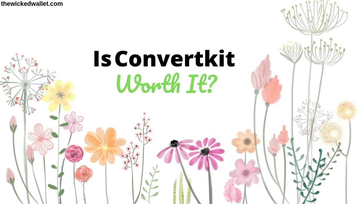 Read more about the article Is Convertkit Worth It?