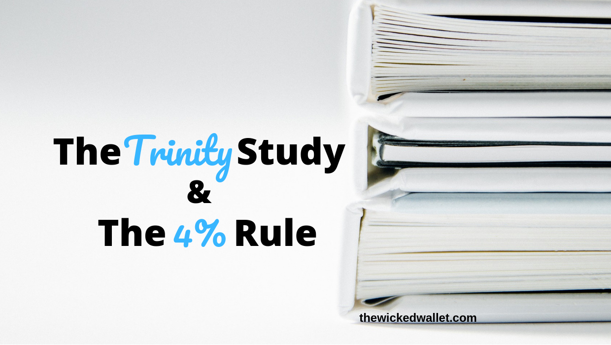 Read more about the article The Trinity Study & The 4% Rule