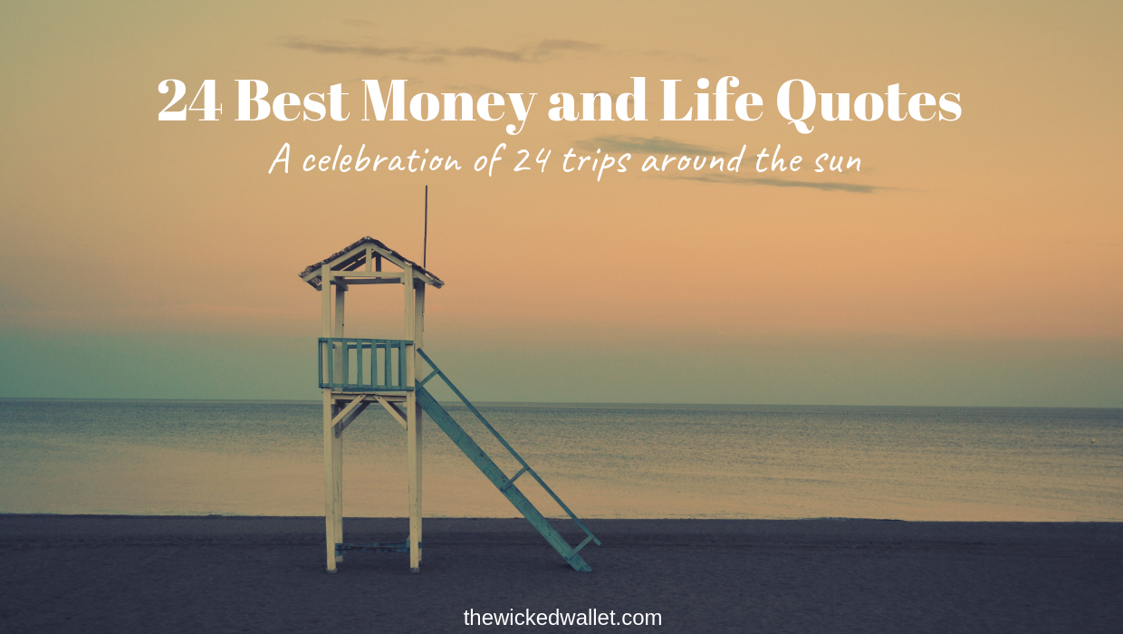 Read more about the article 24 Best Money and Life Quotes