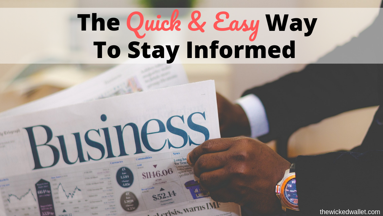 Read more about the article The Quick & Easy Way to Stay Informed