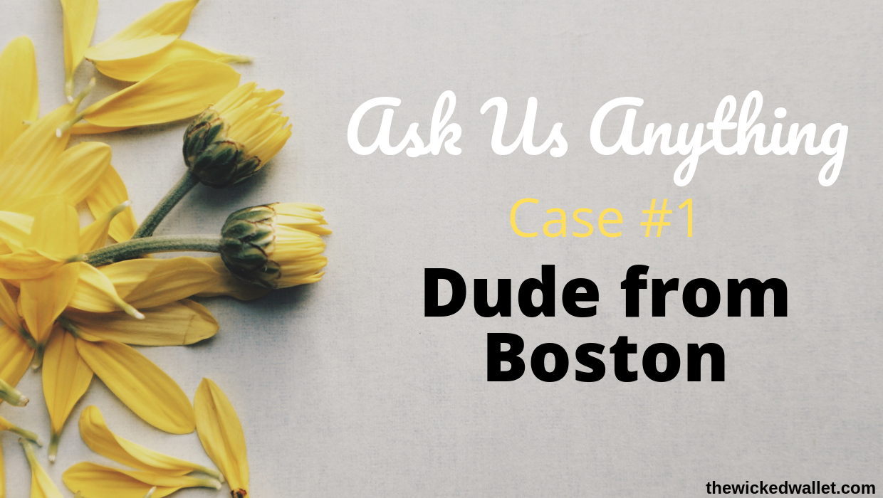 Read more about the article Ask Us Anything Case #1: Dude from Boston