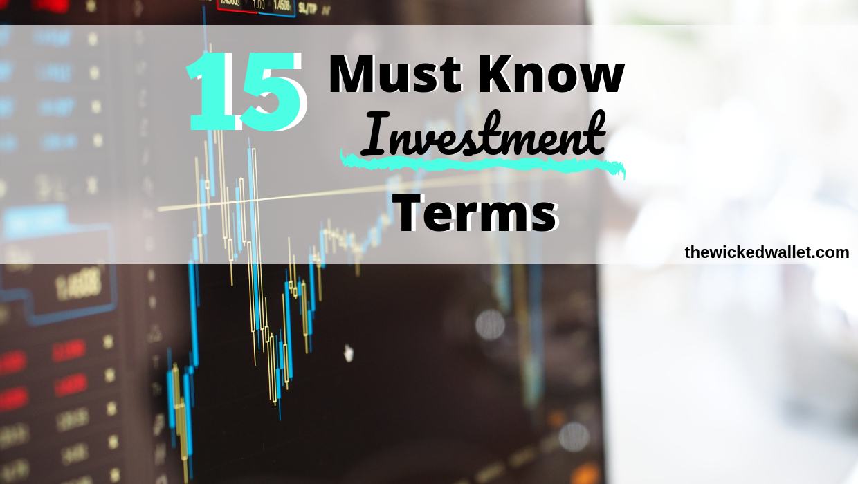 Read more about the article 15 Must Know Investment Terms