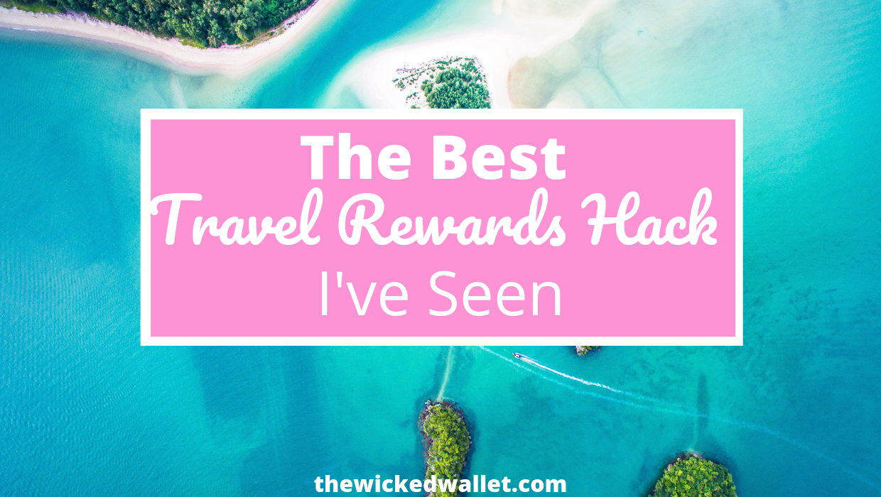 Read more about the article The Best Travel Rewards Hack I’ve Seen