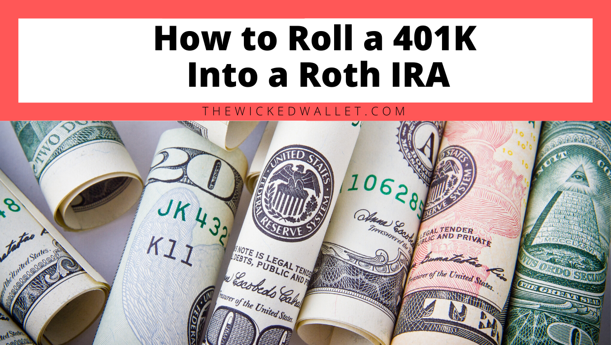 Read more about the article How to Roll a 401k Into a Roth IRA