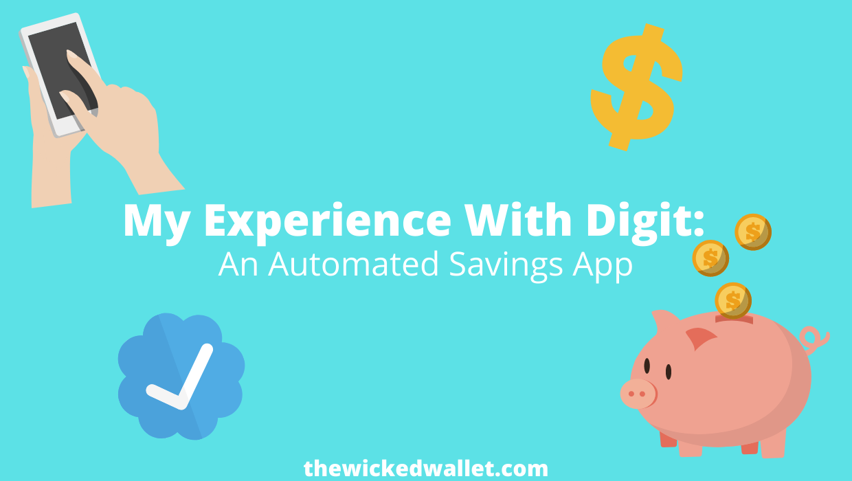 Read more about the article My Experience With Digit: An Automated Savings App