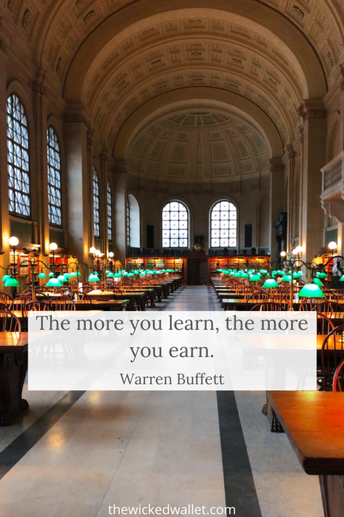 The more you learn, the more you earn. 
