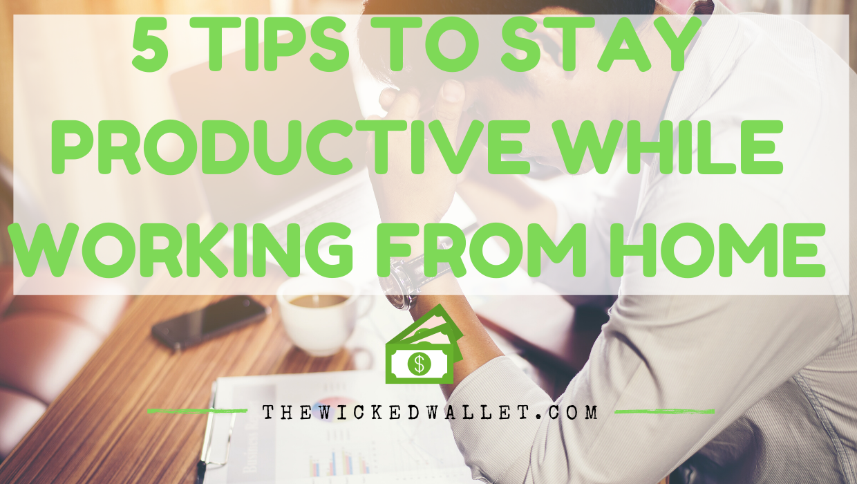 Read more about the article 5 Tips to Stay Productive While Working From Home
